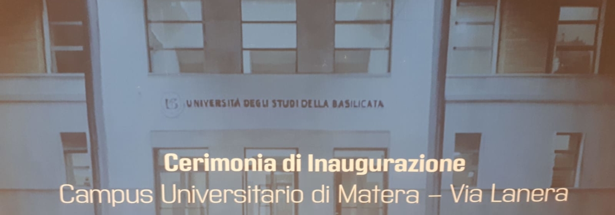 Inaugurazione ufficiale del Campus universitario di Matera